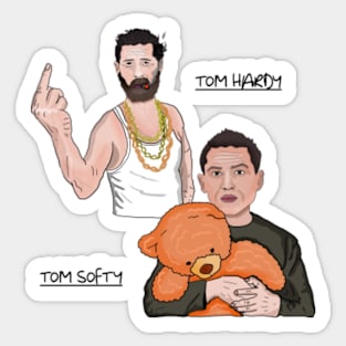 Tom Hardy | Tom Softy Sticker